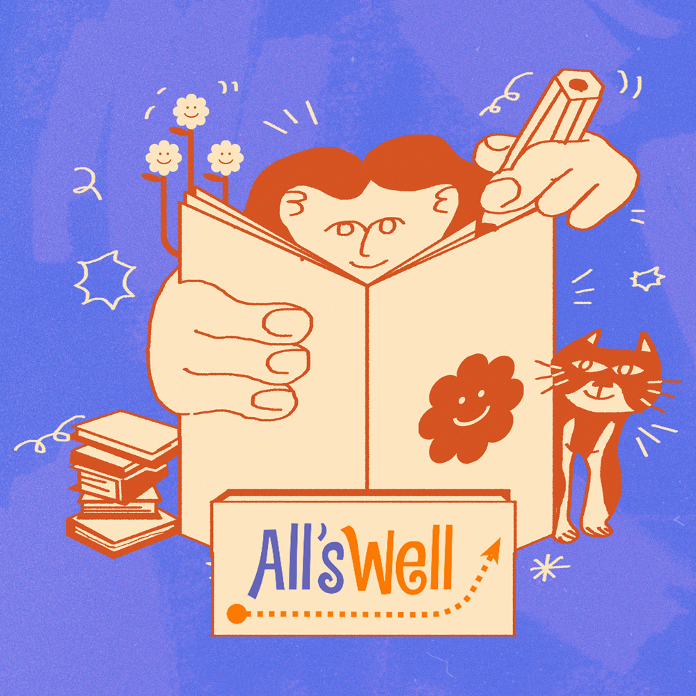 An illustration on a bright purple background of a person writing in a peach coloured notebook with an orange flower on he front of it. Text reads 'All's Well'. A cat peeks around the book.